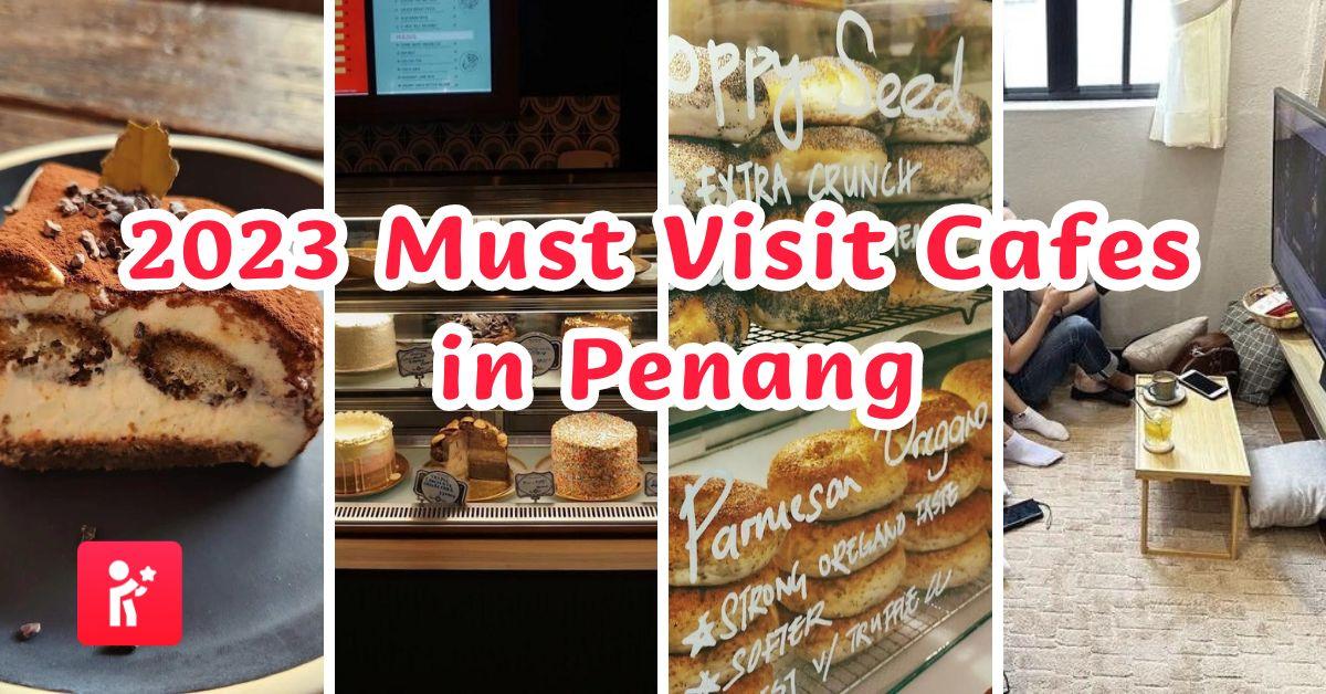 5 “Most” Cafes in Penang That Have Everyone Talking