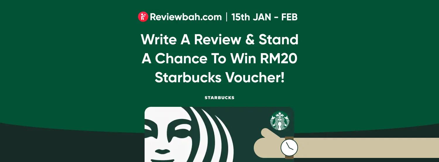 Review & Win RM20 Starbuck eGift Voucher
