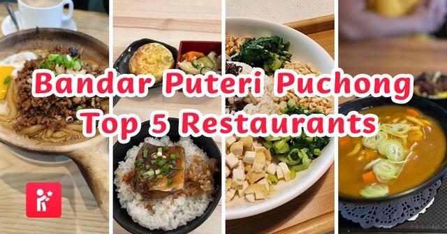 A Taste of Diversity: Bandar Puteri Puchong's Top 5 Restaurants