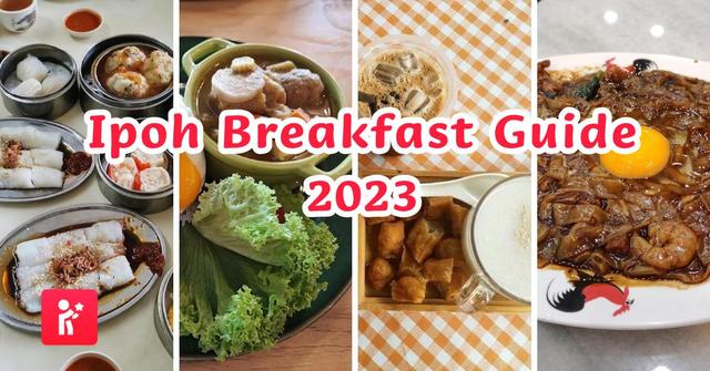 Wake Up and Start Your Day in Ipoh: A Breakfast Guide to Hidden Gems