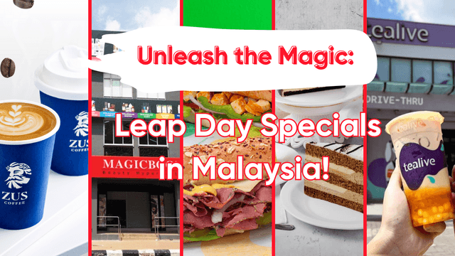 Unleash the Magic: Leap Day Specials in Malaysia!￼
